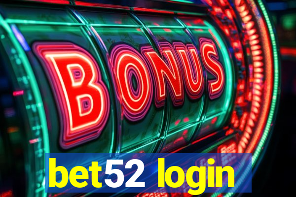 bet52 login